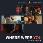 Where Were You Soundtrack